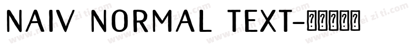 naiv normal text字体转换